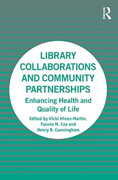 portada Library Collaborations and Community Partnerships: Enhancing Health and Quality of Life (in English)