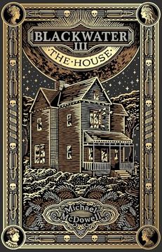 portada Blackwater Iii: The House (en Inglés)