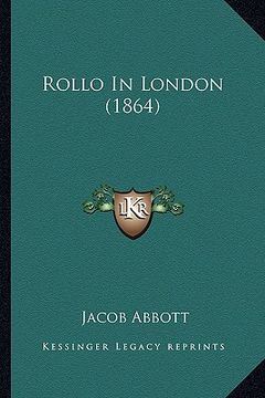 portada rollo in london (1864) (en Inglés)