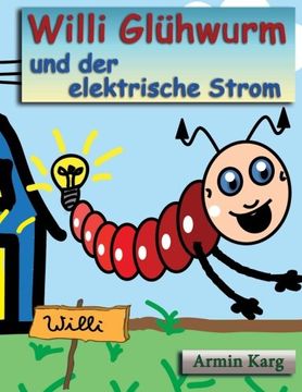 portada Willi Glühwurm und der elektrische Strom