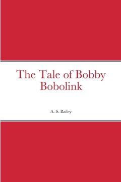 portada The Tale of Bobby Bobolink (in English)