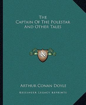 portada the captain of the polestar and other tales (en Inglés)