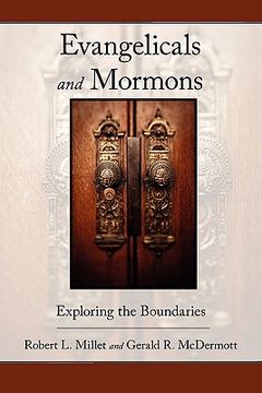 portada evangelicals and mormons: exploring the boundaries (en Inglés)