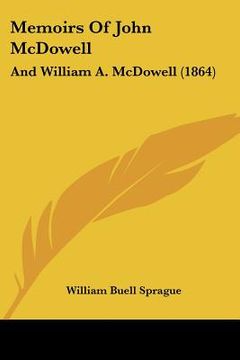 portada memoirs of john mcdowell: and william a. mcdowell (1864) (en Inglés)