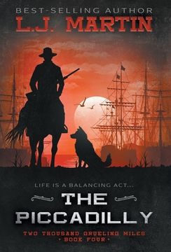 portada The Piccadilly: A YA Coming-of-Age Western Series (en Inglés)