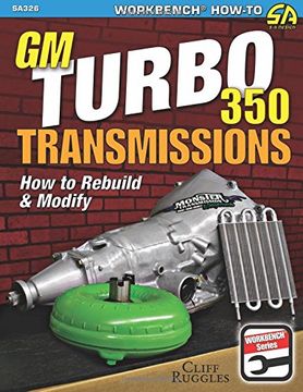 portada Gm Turbo 350 Transmissions: How to Rebuild and Modify (in English)