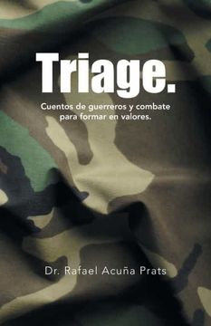 portada Triage. Cuentos de Guerreros y Combate Para Formar en Valores. (in Spanish)