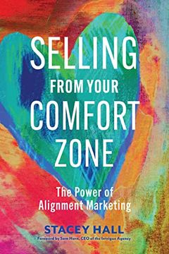 portada Selling from Your Comfort Zone: The Power of Alignment Marketing (en Inglés)