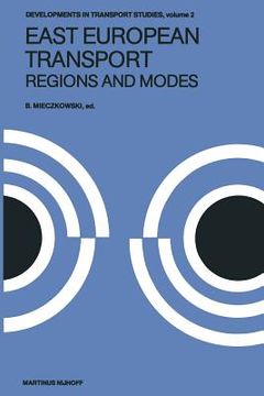 portada East European Transport Regions and Modes: Systems and Modes (en Inglés)