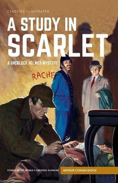 portada A Study in Scarlet: A Sherlock Holmes Mystery (Classics Illustrated)