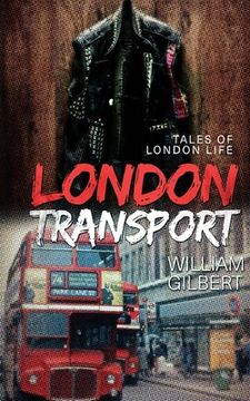 portada London Transport: Tales of London Life (in English)