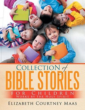 portada Collection of Bible Stories For Children: Works by the Holy Spirit