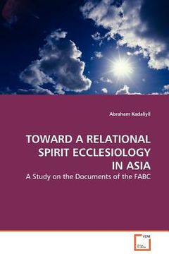 portada toward a relational spirit ecclesiology in asia