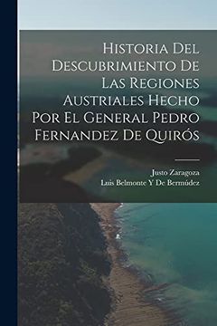 portada Historia del Descubrimiento de las Regiones Austriales Hecho por el General Pedro Fernandez de Quirós (in Spanish)
