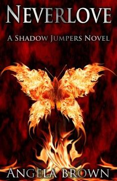 portada Neverlove: Shadow Jumpers series (en Inglés)