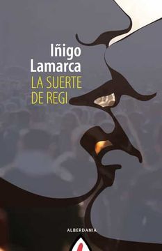 portada La Suerte de Regi (in Spanish)