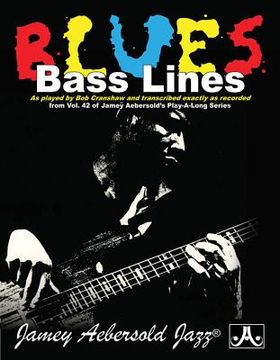 portada Blues Bass Lines to Vol. 42 (Jamey Aebersold Play-A-Long Series) (en Inglés)