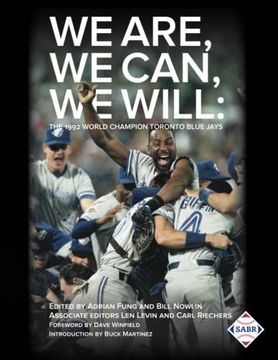 portada We Are, we Can, we Will: The 1992 World Champion Toronto Blue Jays (in English)