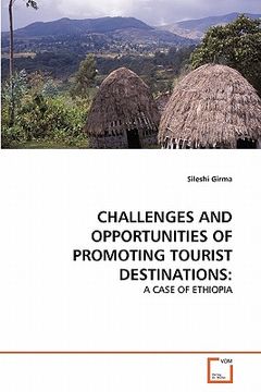portada challenges and opportunities of promoting tourist destinations (en Inglés)