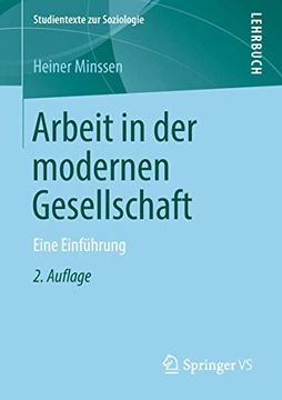 portada Arbeit in der Modernen Gesellschaft: Eine Einführung (in German)