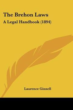 portada the brehon laws: a legal handbook (1894) (en Inglés)