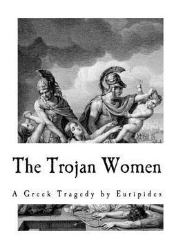 portada The Trojan Women (en Inglés)