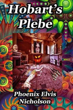 portada Hobart's Plebe: Transition Immortale