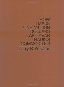 portada How i Made one Million Dollars. Last Year. Trading Commodities (in English)