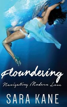 portada Floundering: Navigating Modern Love (en Inglés)
