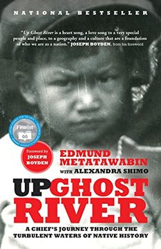 portada Up Ghost River: A Chief's Journey Through the Turbulent Waters of Native History (en Inglés)