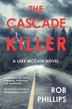 portada The Cascade Killer: A Luke Mccain Novel: 1 (Luke Mccain Mysteries) (en Inglés)