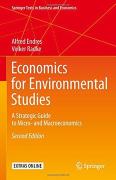 portada Economics for Environmental Studies: A Strategic Guide to Micro- and Macroeconomics (Springer Texts in Business and Economics) 