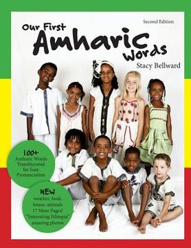 portada Our First Amharic Words: Second Edition: 125 Amharic words transliterated for easy pronunciation. (en Amárico)