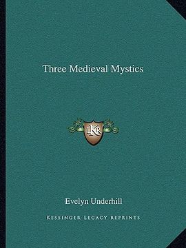 portada three medieval mystics (en Inglés)