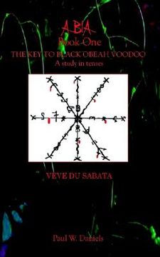 portada abia book one: the key to black obeah voodoo (in English)