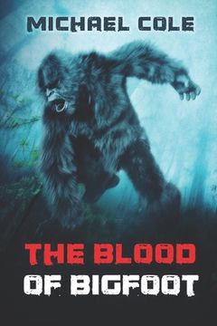 portada The Blood of the Bigfoot (en Inglés)