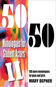 portada 50/50 monologues for student actors ii (en Inglés)