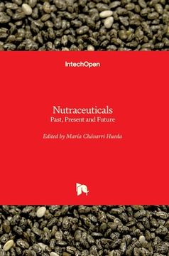 portada Nutraceuticals: Past, Present and Future (en Inglés)