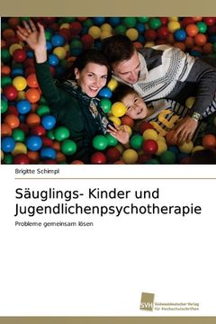 portada Säuglings- Kinder und Jugendlichenpsychotherapie (en Alemán)