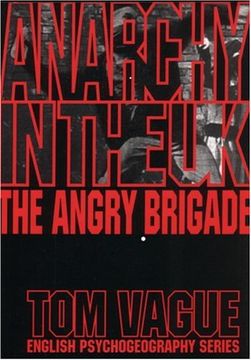 portada Anarchy in the uk: The Angry Brigade (en Inglés)