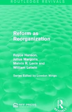 portada Reform as Reorganization (in English)