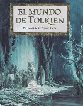 portada El Mundo de Tolkien. Pinturas de la Tierra Media (Biblioteca j. R. R. Tolkien)