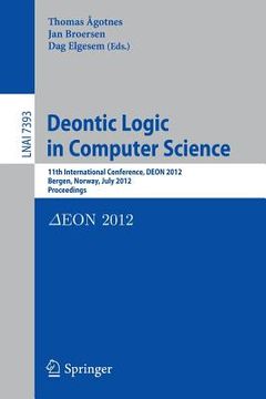 portada deontic logic in computer science: 11th international conference, deon 2012, bergen, norway, july 16-18, 2012, proceedings (in English)