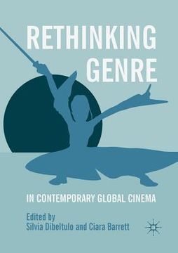 portada Rethinking Genre in Contemporary Global Cinema (en Inglés)