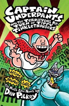 captain underpants and the terrifying return of tippy tinkletrousers. by dav pilkey (en Inglés)