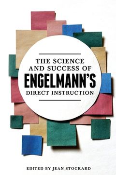 portada The Science and Success of Engelmann's Direct Instruction (en Inglés)