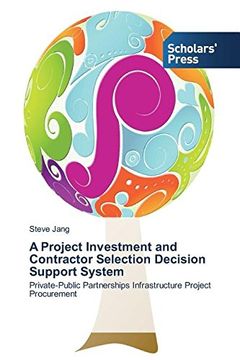 portada A Project Investment and Contractor Selection Decision Support System