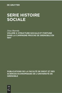 portada Structure Sociale et Fortune Dans la Campagne Proche de Grenoble en 1847 (en Francés)