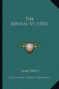 portada the refusal v1 (1810) (in English)