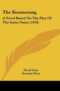 portada the boomerang: a novel based on the play of the same name (1918) (in English)